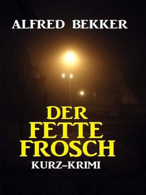 cover image of Der Fette Frosch